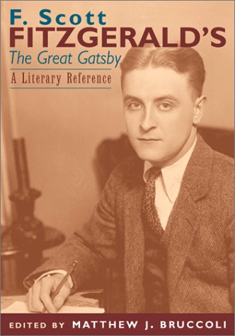 F. Scott Fizgerald's the Great Gatsby: A Literary Reference Classics