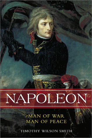 Napoleon: Man of War, Man of Peace book