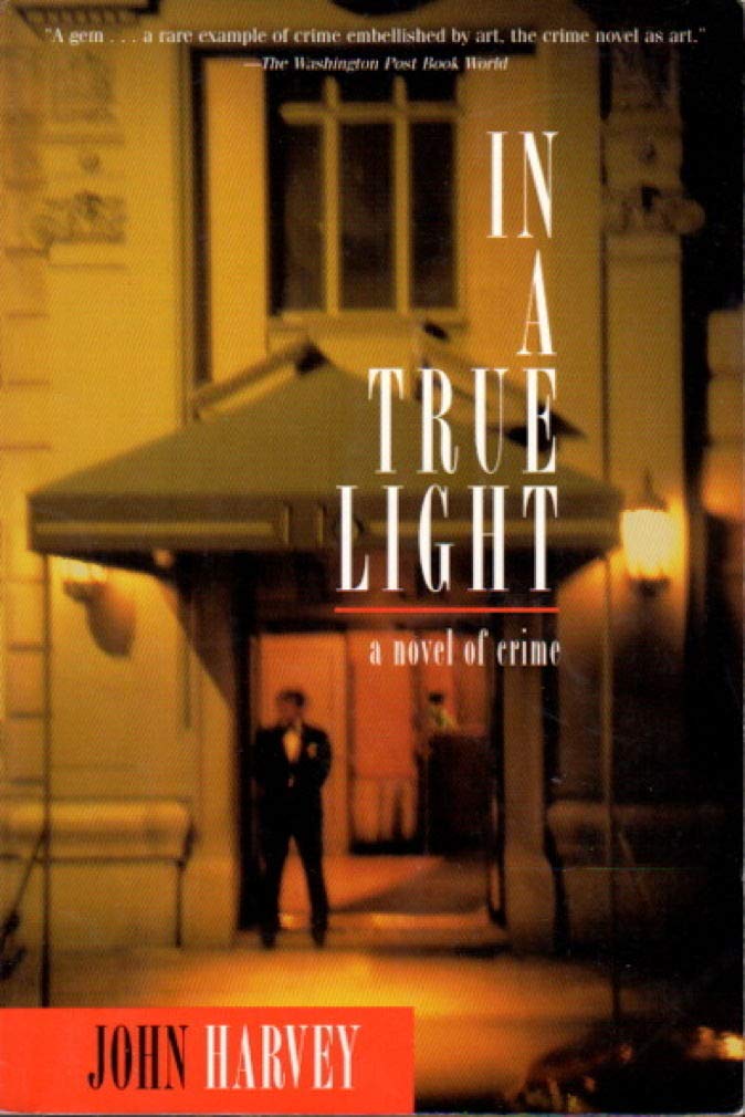 In a True Light: A Novel of Crime book