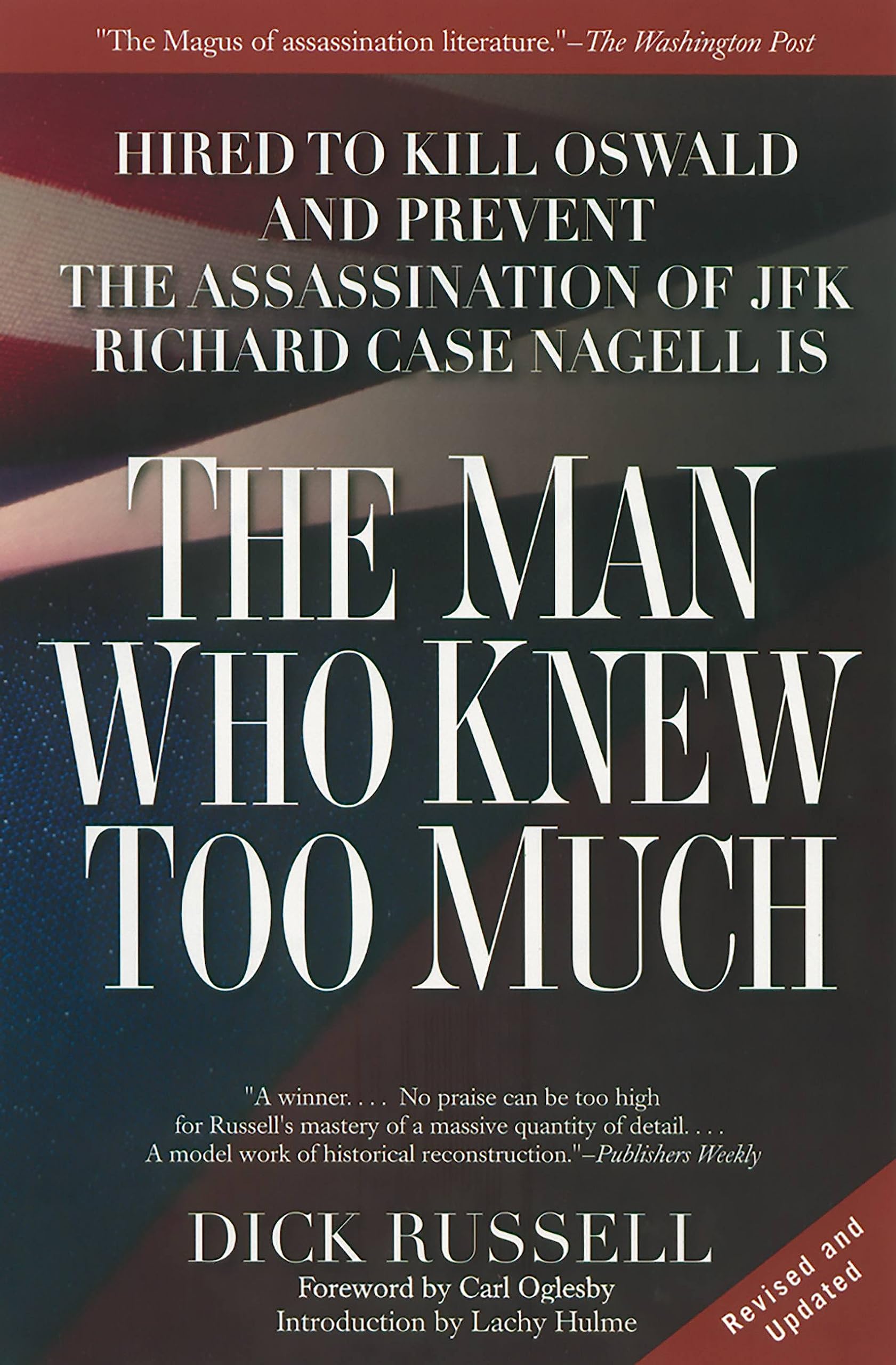 The Man Who Knew Too Much: Hired to Kill Oswald and Prevent the Assassination of Jfk Books