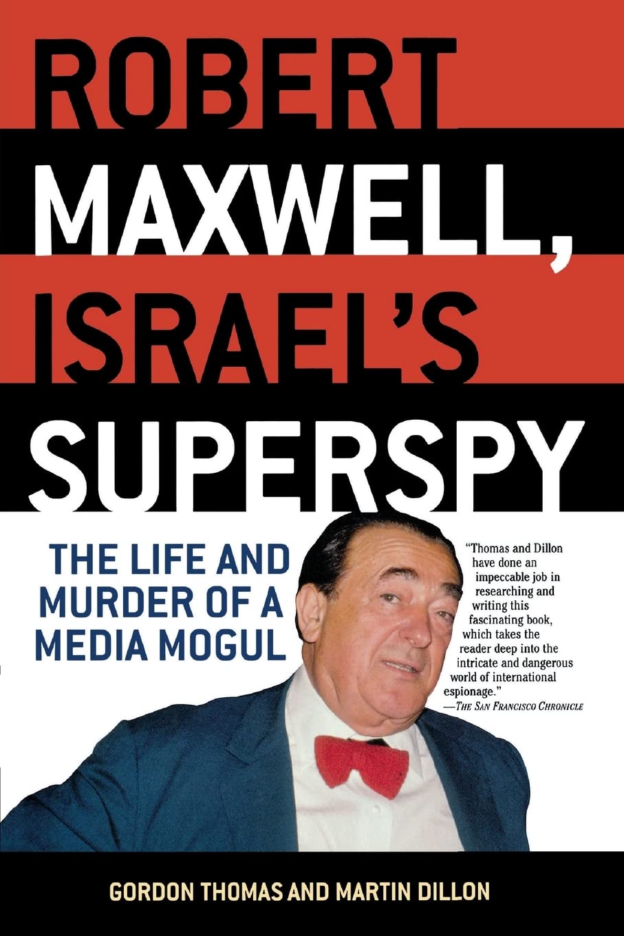 Robert Maxwell, Israel's Superspy: The Life and Murder of a Media Mogul Contemporary literature