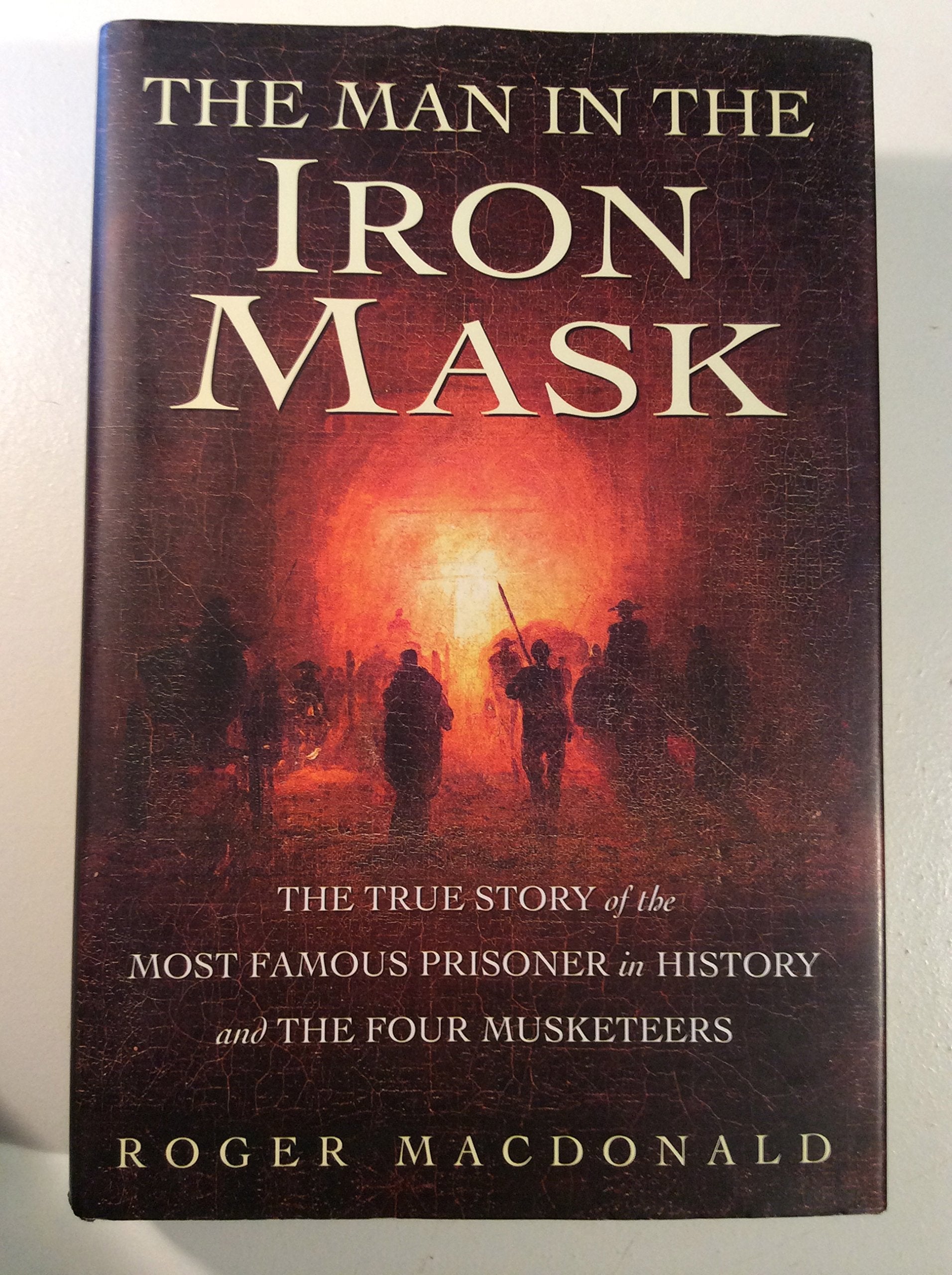 The Man in the Iron Mask: The Mystery Solved German history
