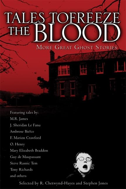 Tales to Freeze the Blood: More Great Ghost Stories Contemporary literature
