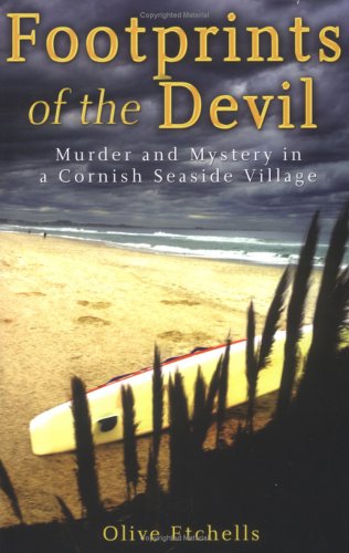 Footprints of the Devil: Murder and Mystery in a Cornish Seaside Village Contemporary literature
