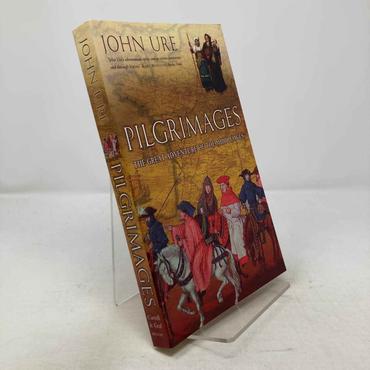 Pilgrimages: The Great Adventure of the Middle Ages Politics & History