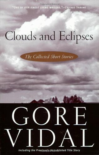 Clouds and Eclipses: The Collected Short Stories Essays & Short Stories
