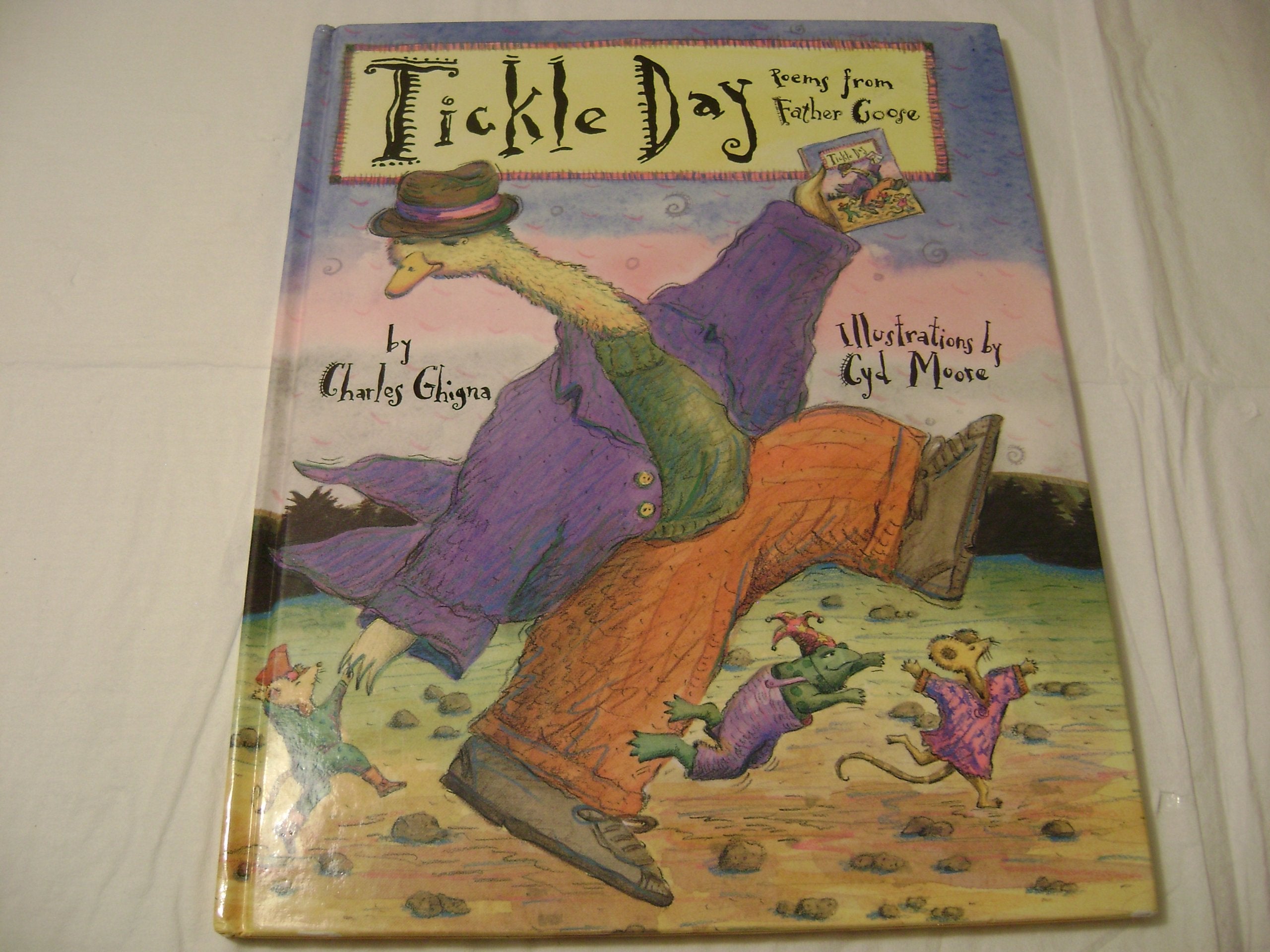Tickle Day: Poems from Father Goose Contemporary literature