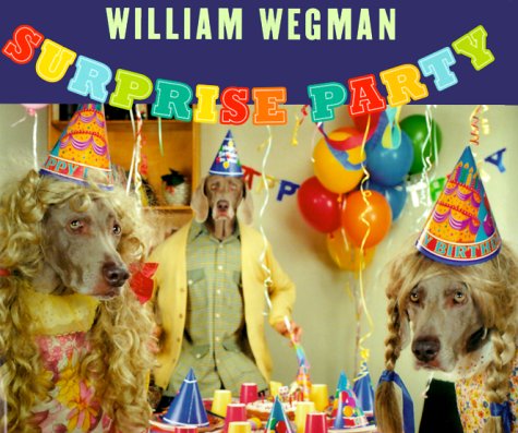 William Wegman Surprise Party (Grand Format) book