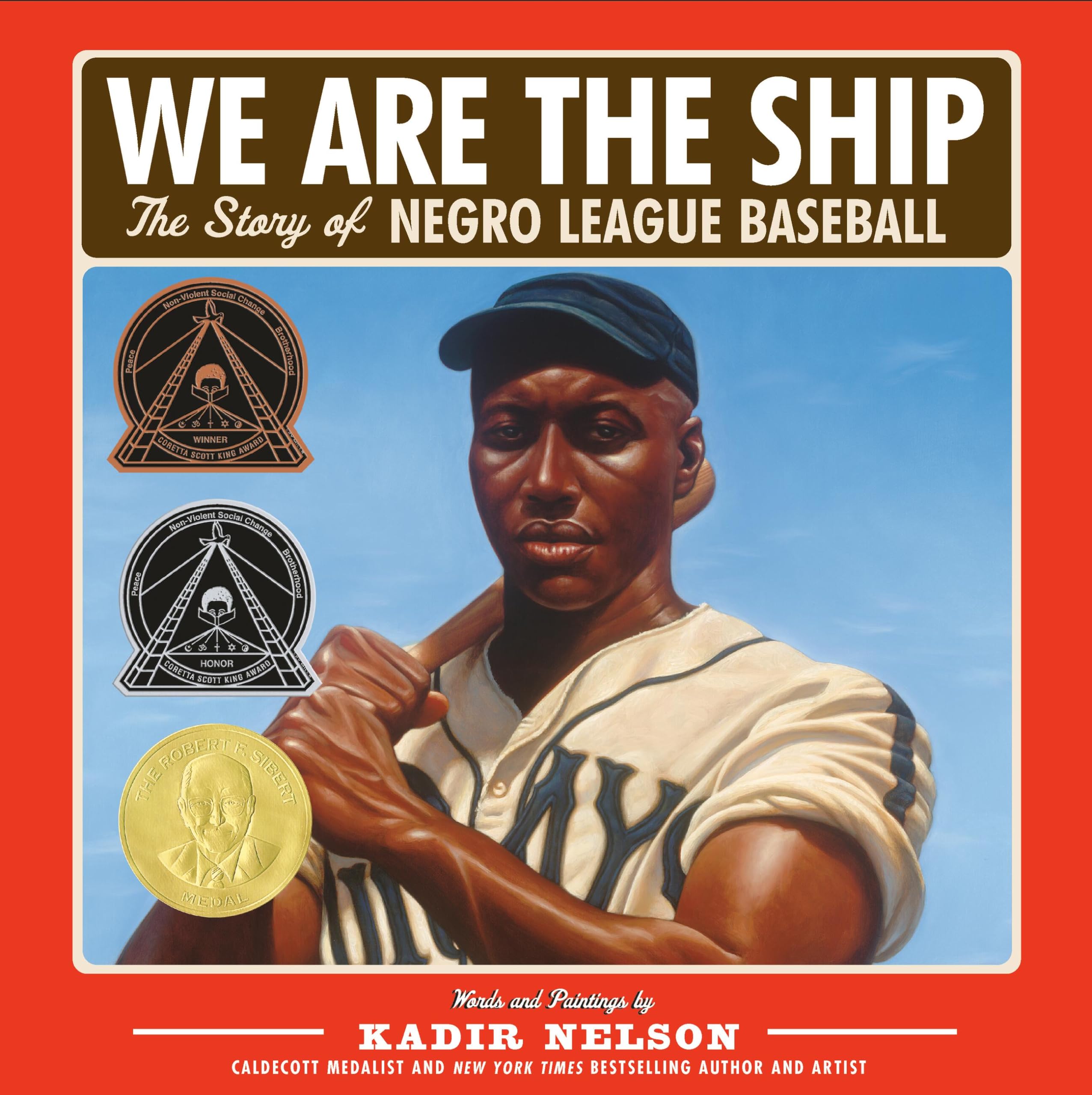 We Are the Ship: The Story of Negro League Baseball (Coretta Scott King Author Award Winner) (American Sports Histories, 1) Sports Books
