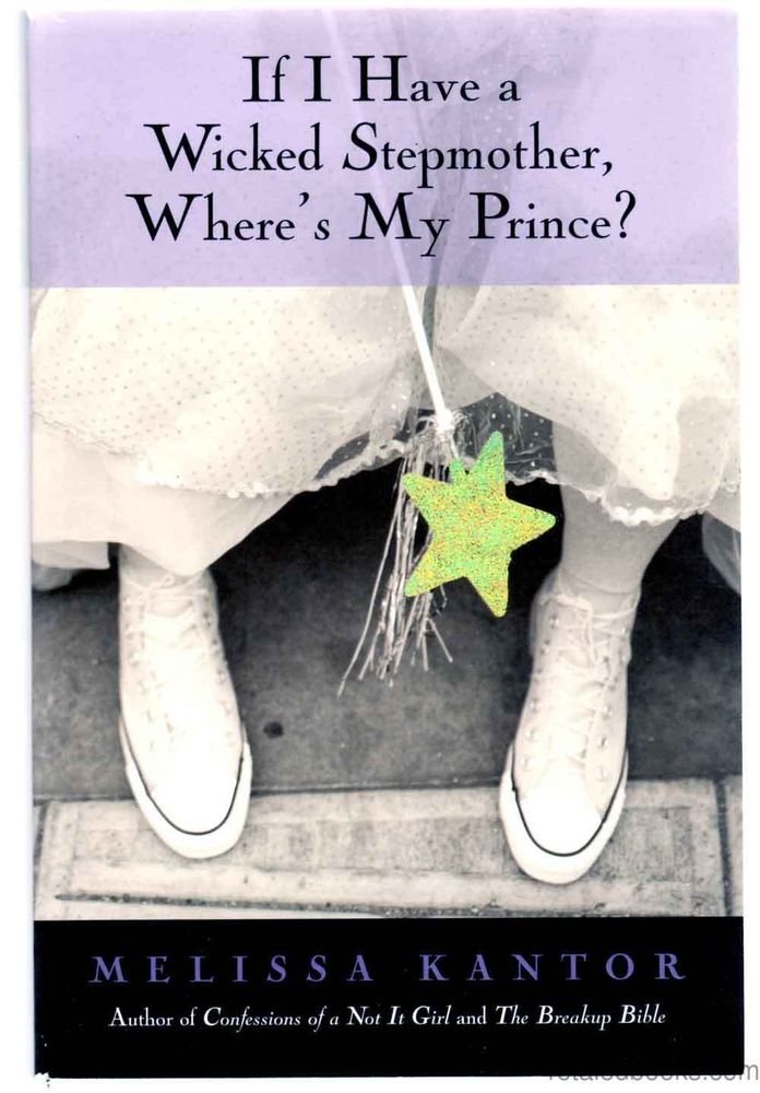 If I Have a Wicked Stepmother, Where's My Prince? Fiction