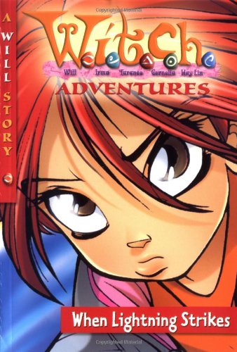 W.I.T.C.H. Adventures When Lightning Strikes (W.I.T.C.H. Pocketbooks, 1, Band 1) Non-fiction