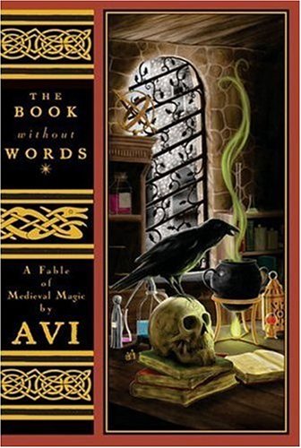 The Book without Words: A Fable of Medieval Magic Fairy Tales & Legends