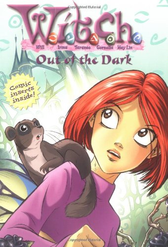 W.I.T.C.H. Chapter Book: Out of the Dark - Book #8 Novels & Short Stories