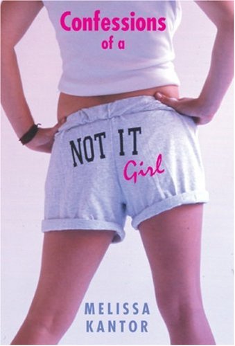 Confessions of a Not It Girl Fiction