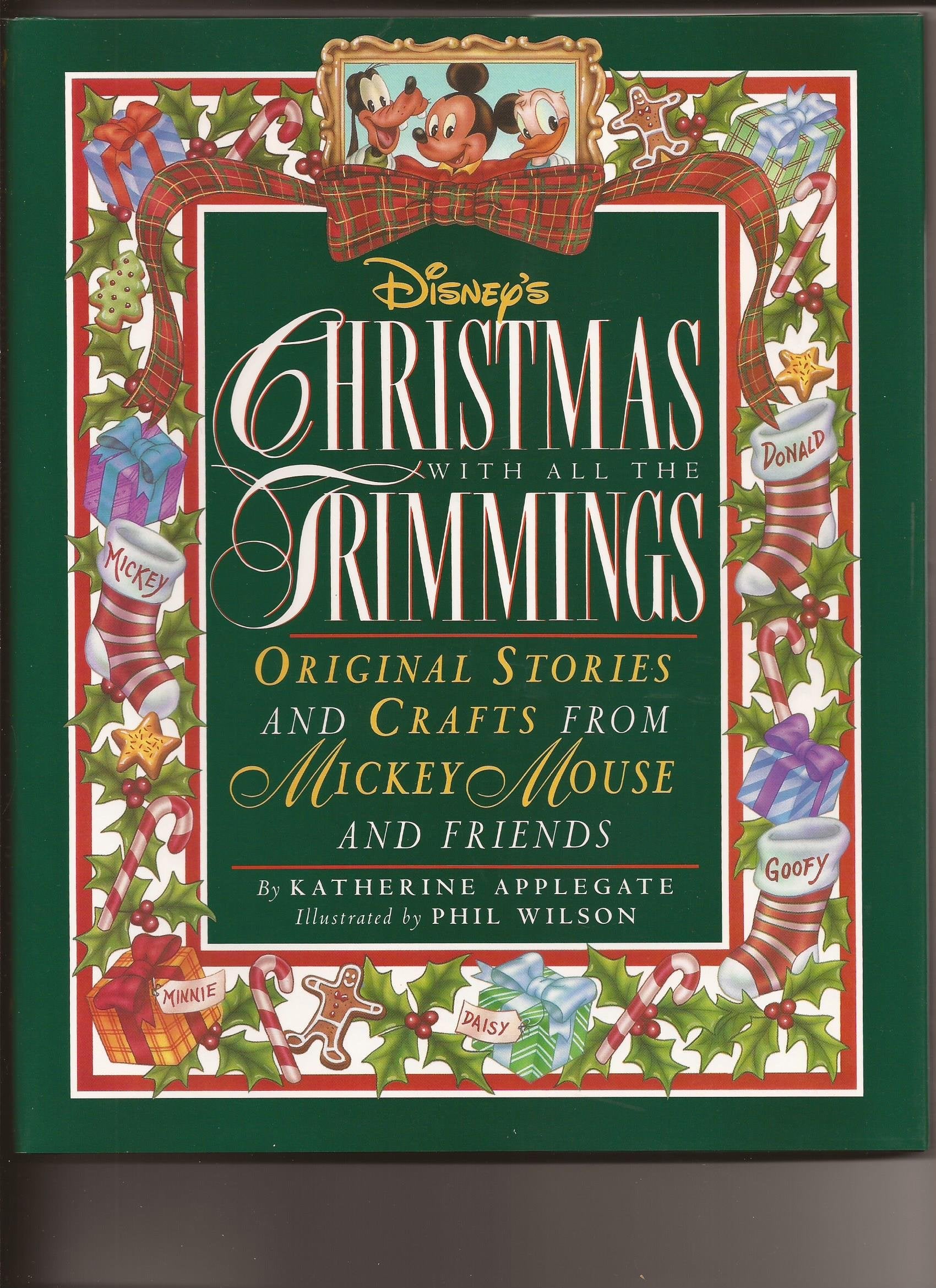 Disney's Christmas With All the Trimmings: Original Stories and Crafts from Mickey Mouse and Friends Non-fiction