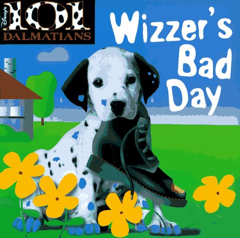 Wizzer's Bad Day (Disney's 101 Dalmatians) Books