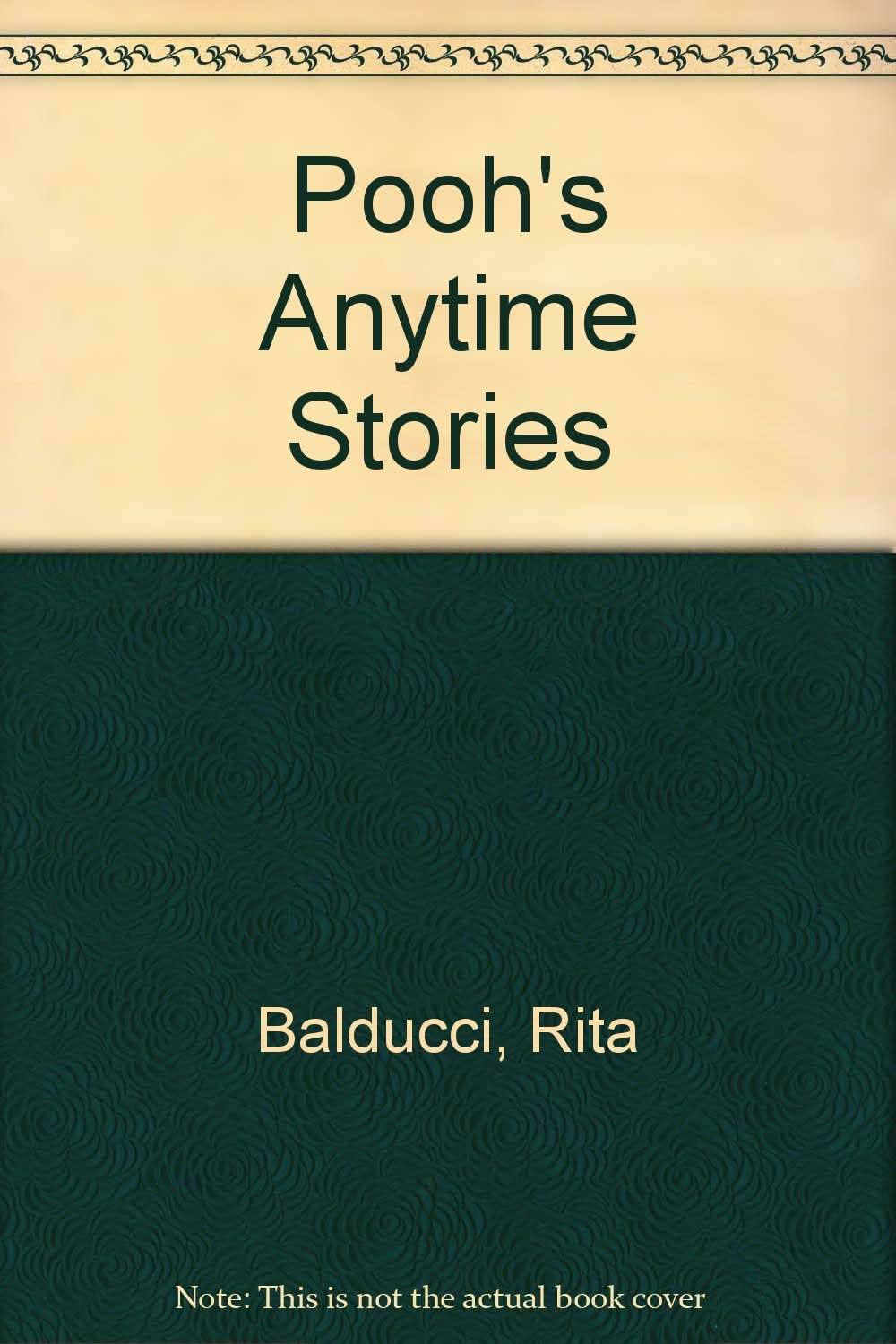 Pooh's Anytime Stories (RVD IMPRINT) Pooh Anytime Stories: Collection Fairy Tales & Legends