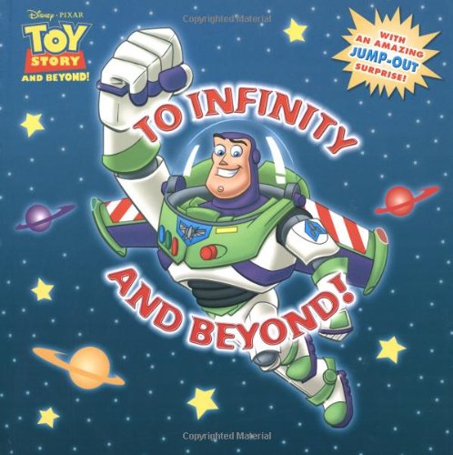 Disney/Pixar: To Infinity and Beyond: With an Amazing Jump-Out Surprise! (Disney/Pixar Toy Story) Novels & Short Stories