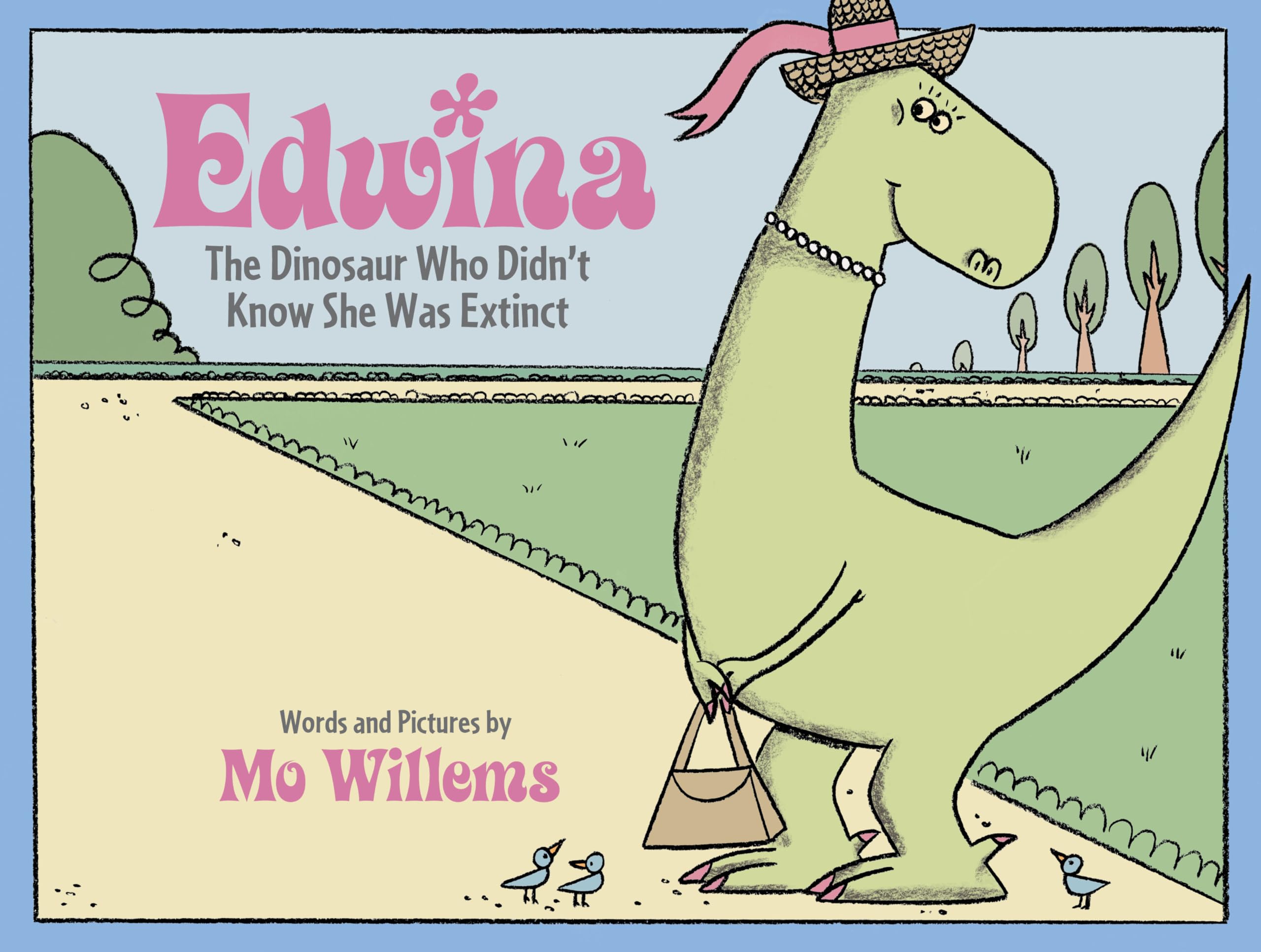 Edwina, the Dinosaur Who Didn't Know She Was Extinct Novels & Short Stories