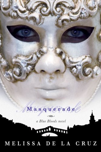 Masquerade (A Blue Bloods Novel) (Blue Bloods, 2) Fairy Tales & Legends