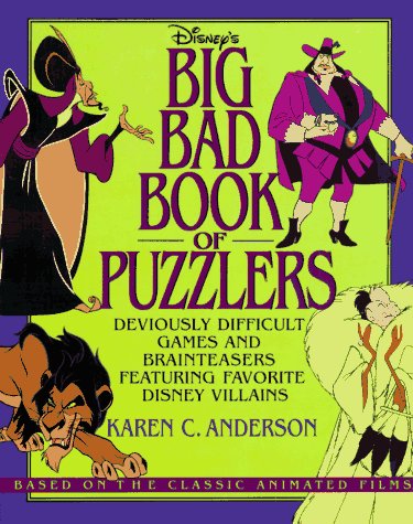 Disney's Big Bad Book of Puzzlers: Deviously Difficult Games and Brainteasers Featuring Favorite Disney Villains Books