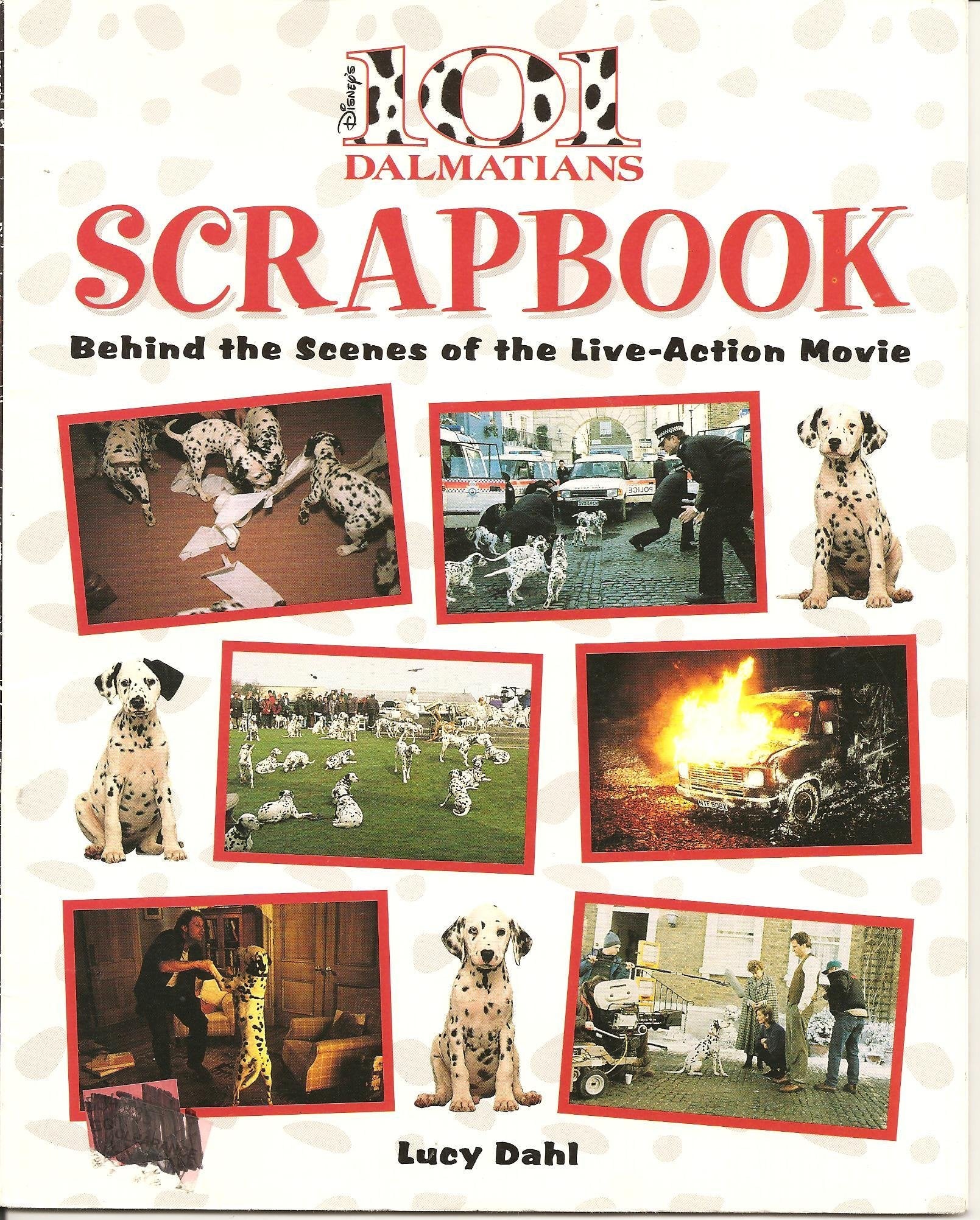 101 Dalmatians Scrapbook: Behind the Scenes of the Live-Action Movie (Disney's 101 Dalmatians) Books