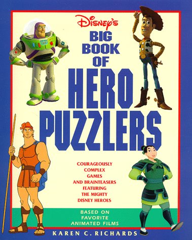 Disney's Big Book of Hero Puzzlers: Courageously Complex Games and Brainteasers Books