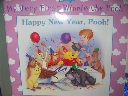 Happy New Year, Pooh! (My Very First Wiinnie the Pooh) Non-fiction