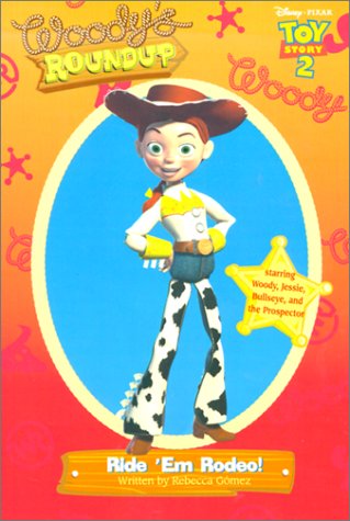 Toy Story 2 - Woody's Roundup Ride'Em Rodeo! Novels & Short Stories