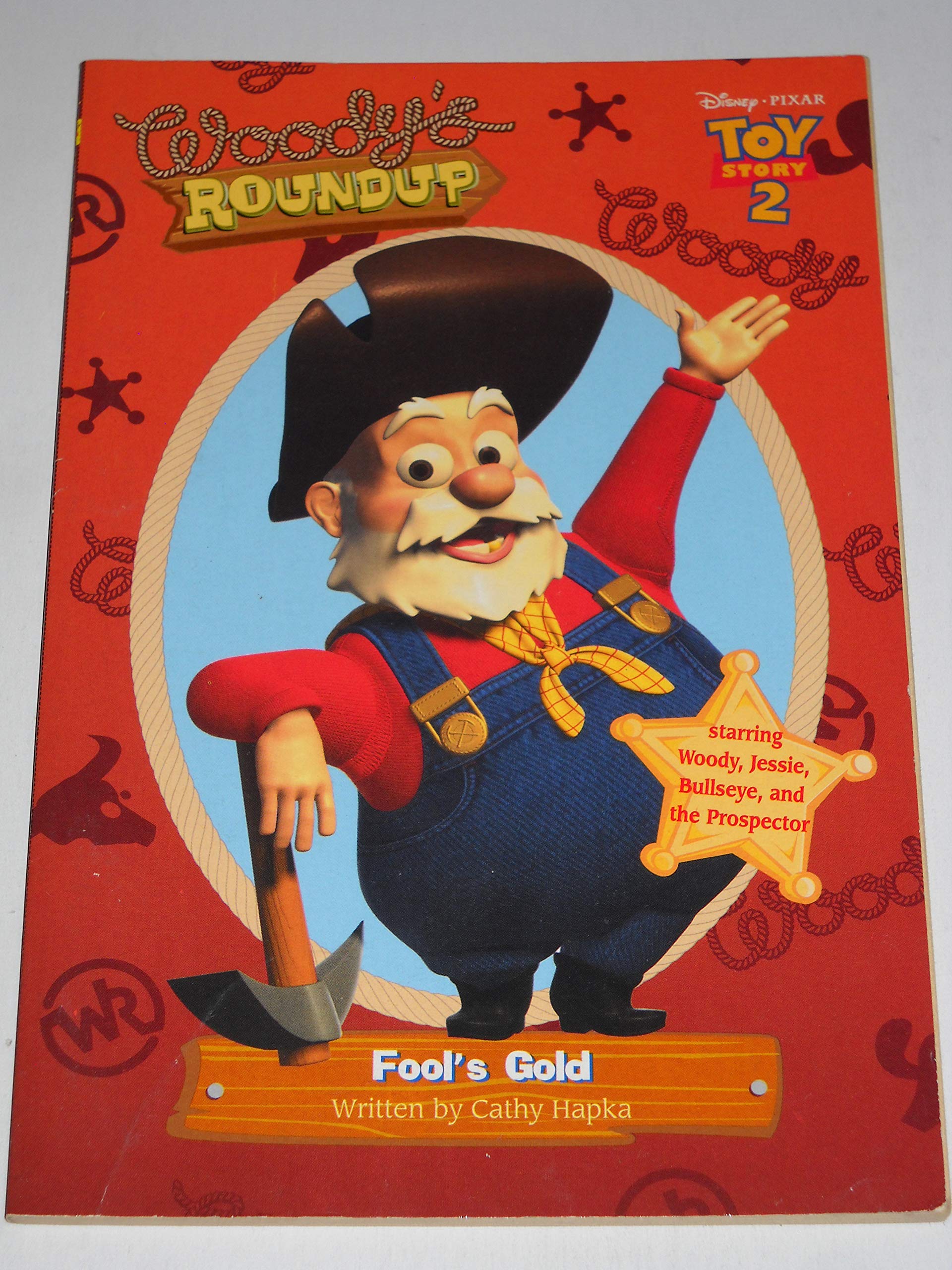 Toy Story 2 - Woody's Roundup Fool's Gold Novels & Short Stories
