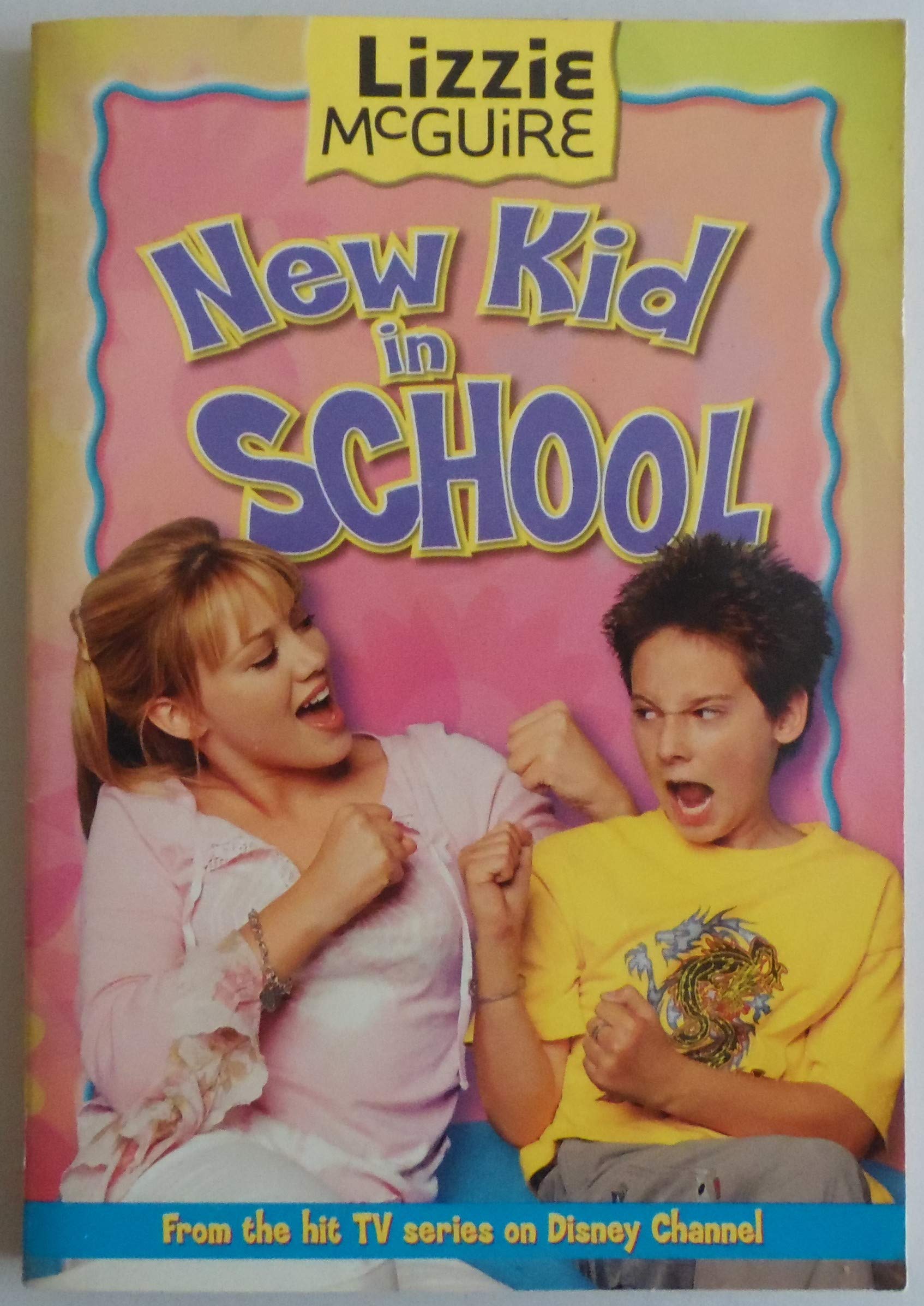 Lizzie McGuire: New Kid in School - Book #6: Junior Novel Non-fiction