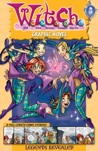 W.I.T.C.H. Graphic Novel: Legends Revealed - Book #5 (W.I.T.C.H. Graphic Novels) Manga