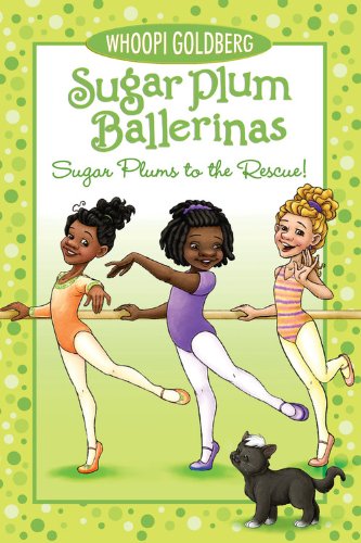 Sugar Plum Ballerinas: Sugar Plums to the Rescue! book