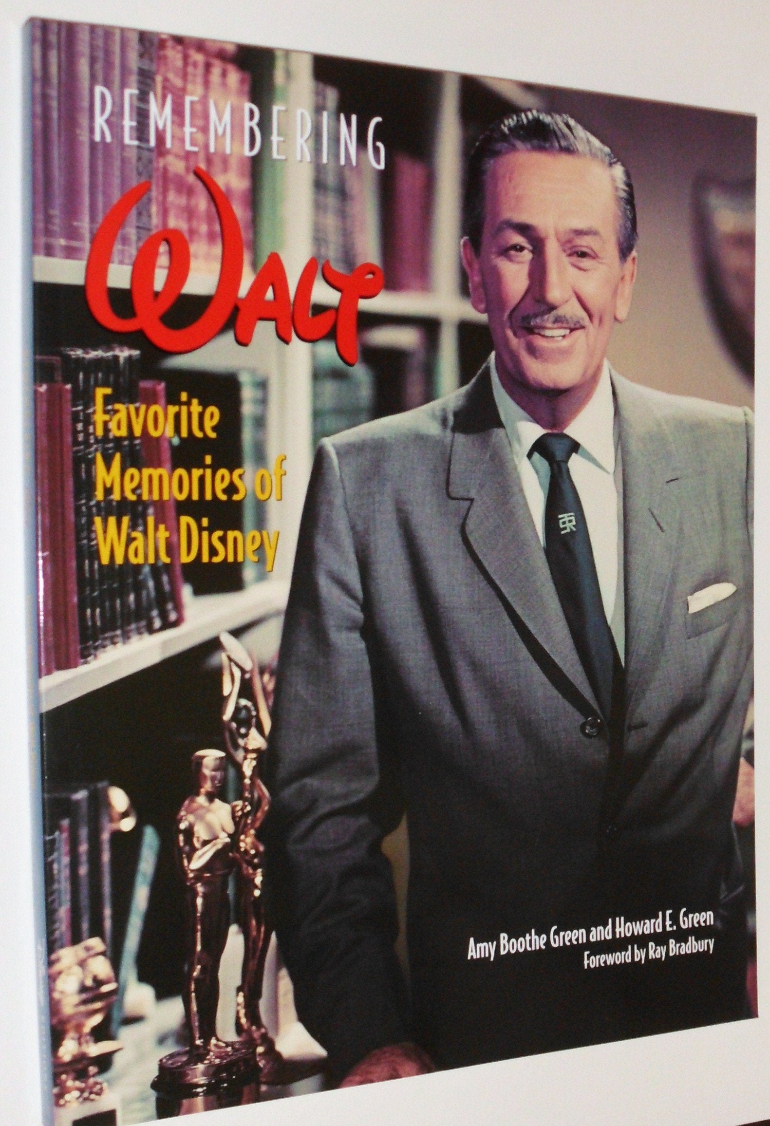 Remembering Walt: Favorite Memories of Walt Disney book
