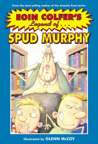 Eoin Colfer's The Legend of Spud Murphy (Eoin Colfer's Legend of..., Band 1) Study Guides