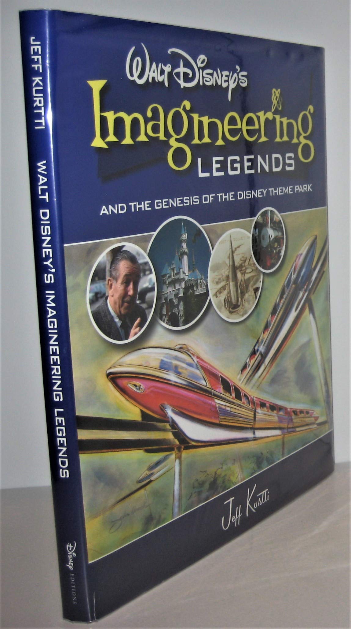 Walt Disney's Legends of Imagineering and the Genesis of the Disney Theme Park book