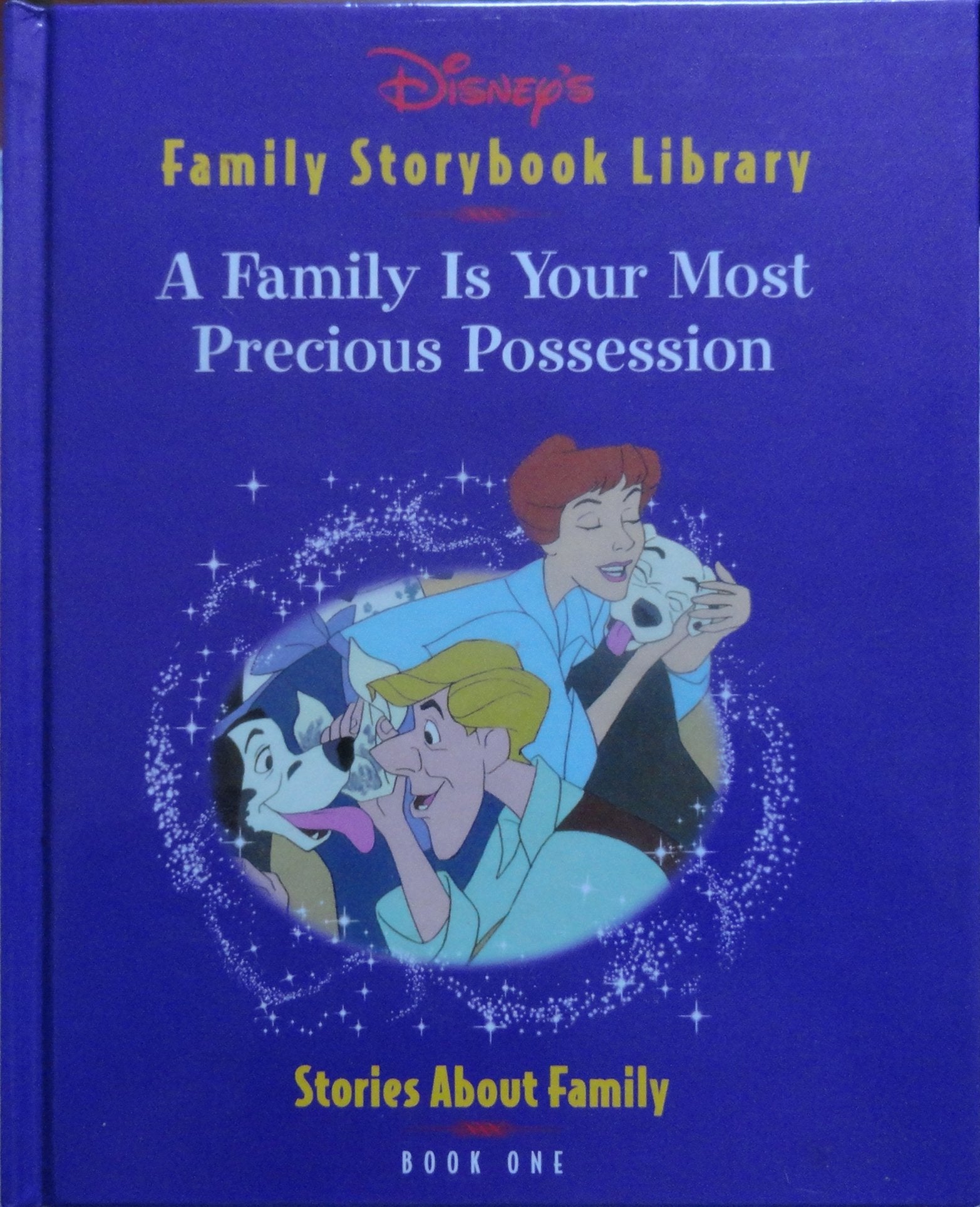 A Family Is Your Most Precious Possession (Disney's Family Storybook Library, Book One) Books