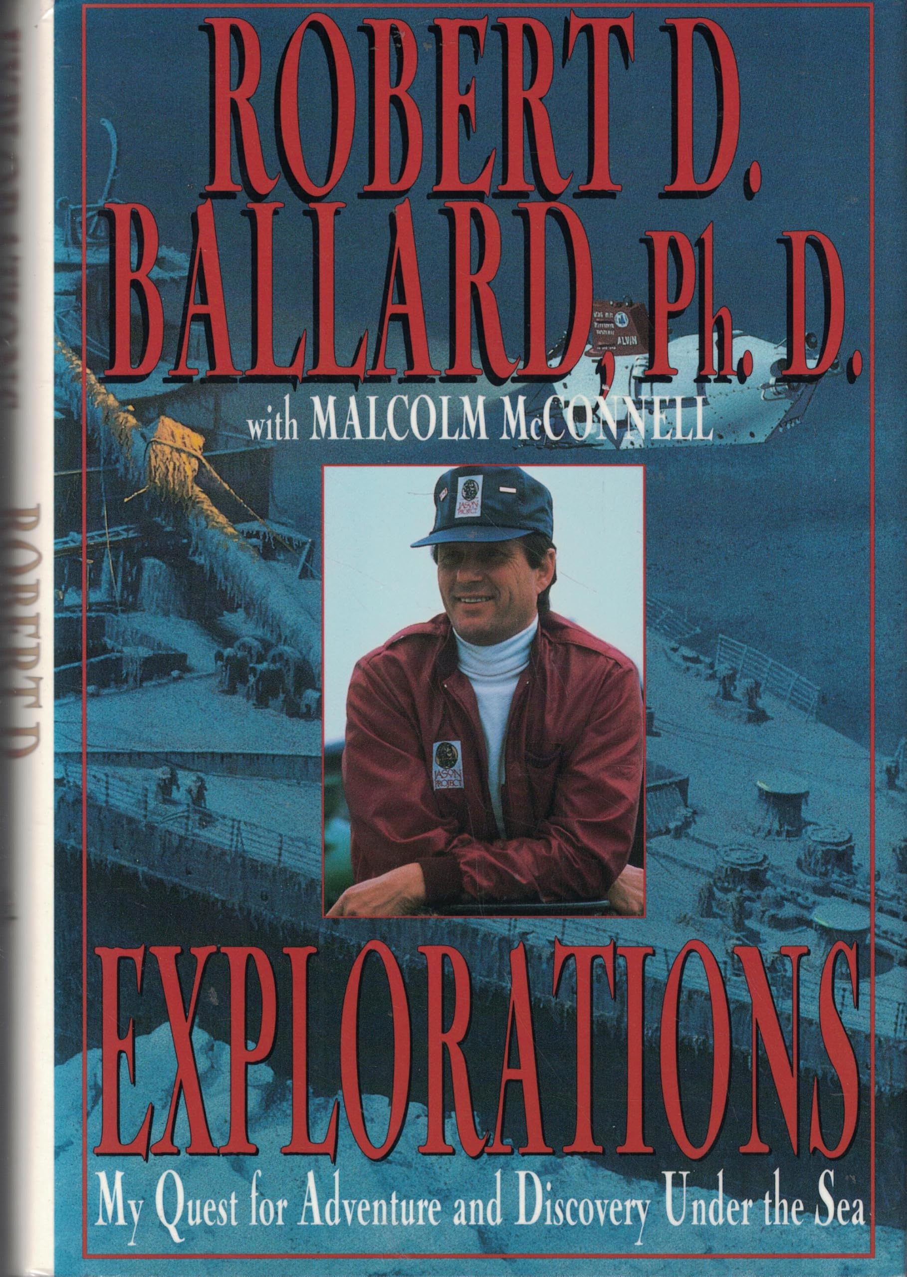 Explorations: My Quest for Adventure and Discovery Under the Sea Books