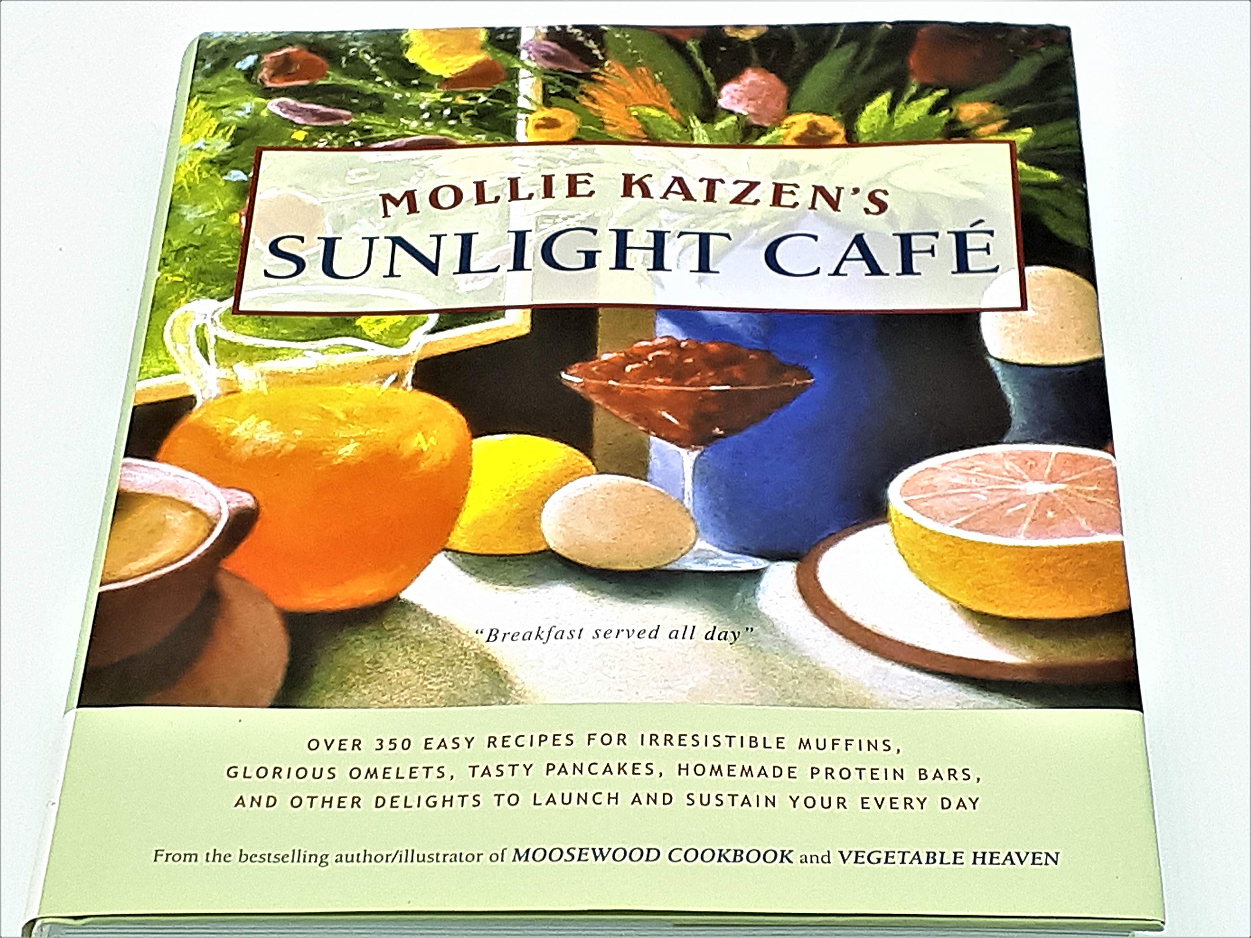 Mollie Katzen's Sunlight Cafe: Breakfast Served All Day Leisure, Home & Garden