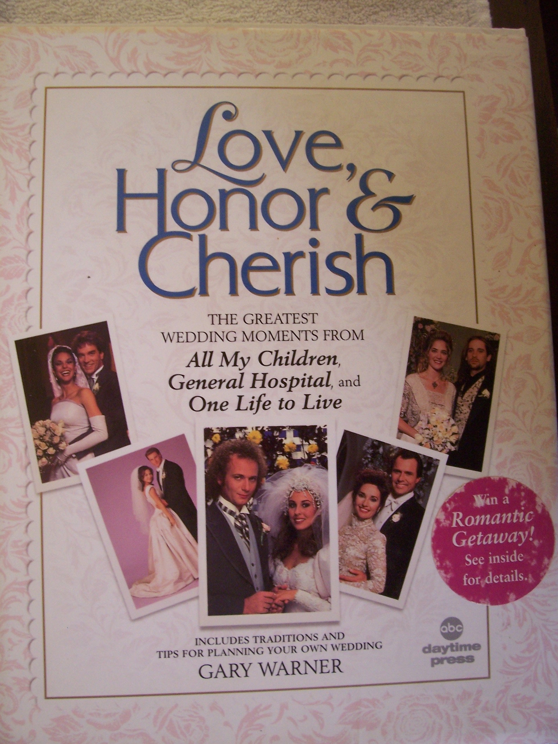 Love, Honor, and Cherish: The Greatest Wedding Moments From All My Children,General Hospital, and One Life to Live Film, Art & Culture