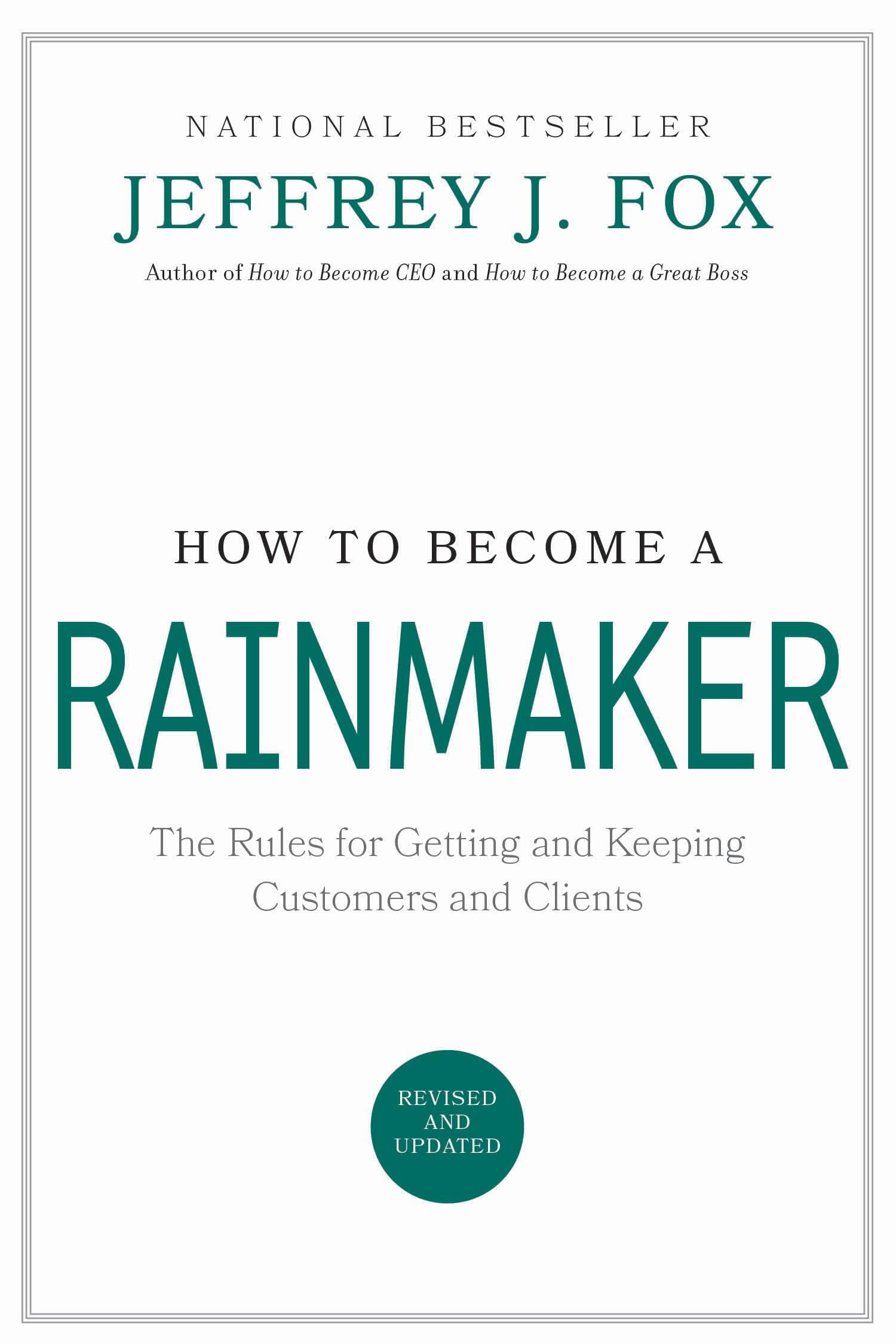How to Become a Rainmaker Business, Finance & Career Books