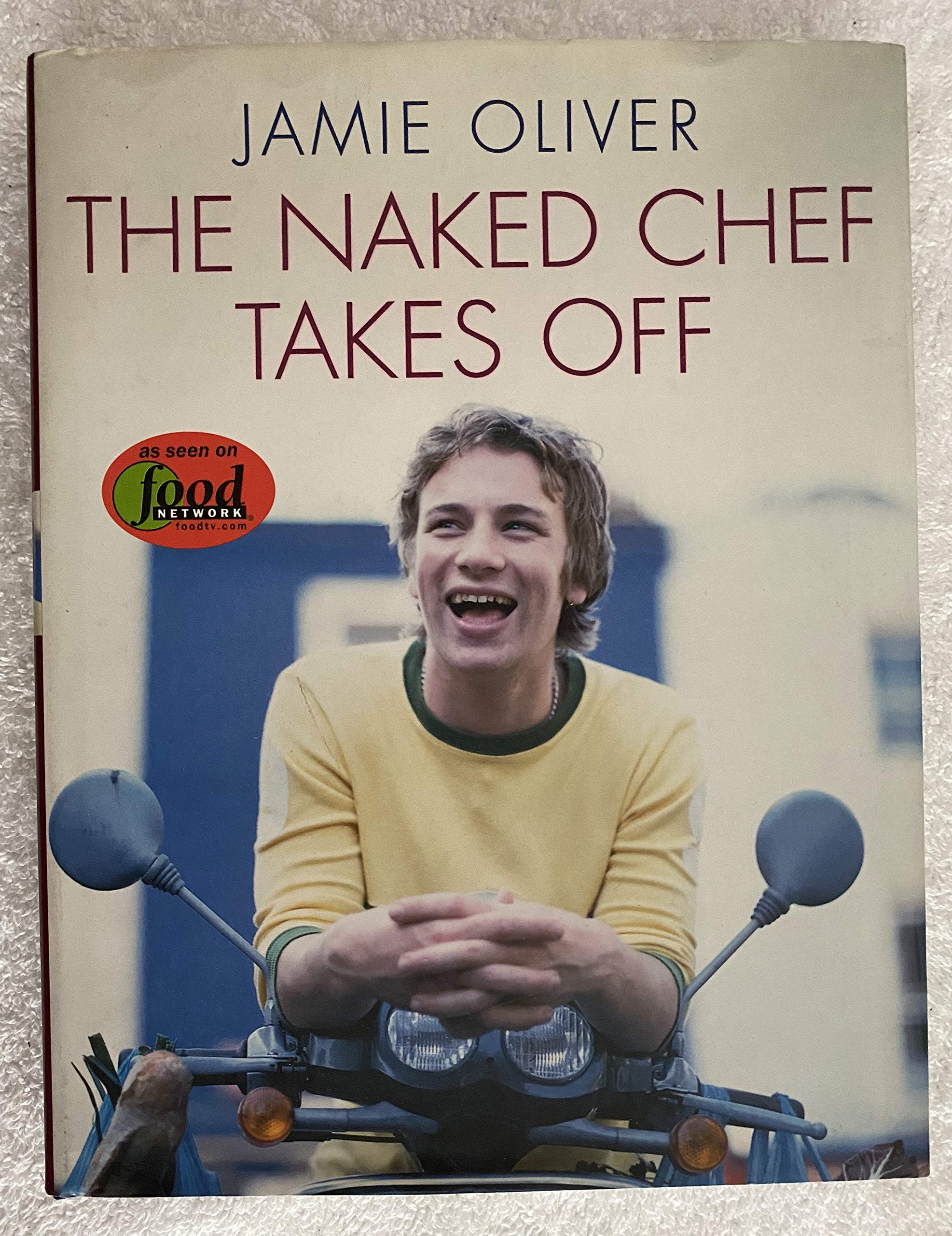 The Naked Chef Takes Off Leisure, Home & Garden