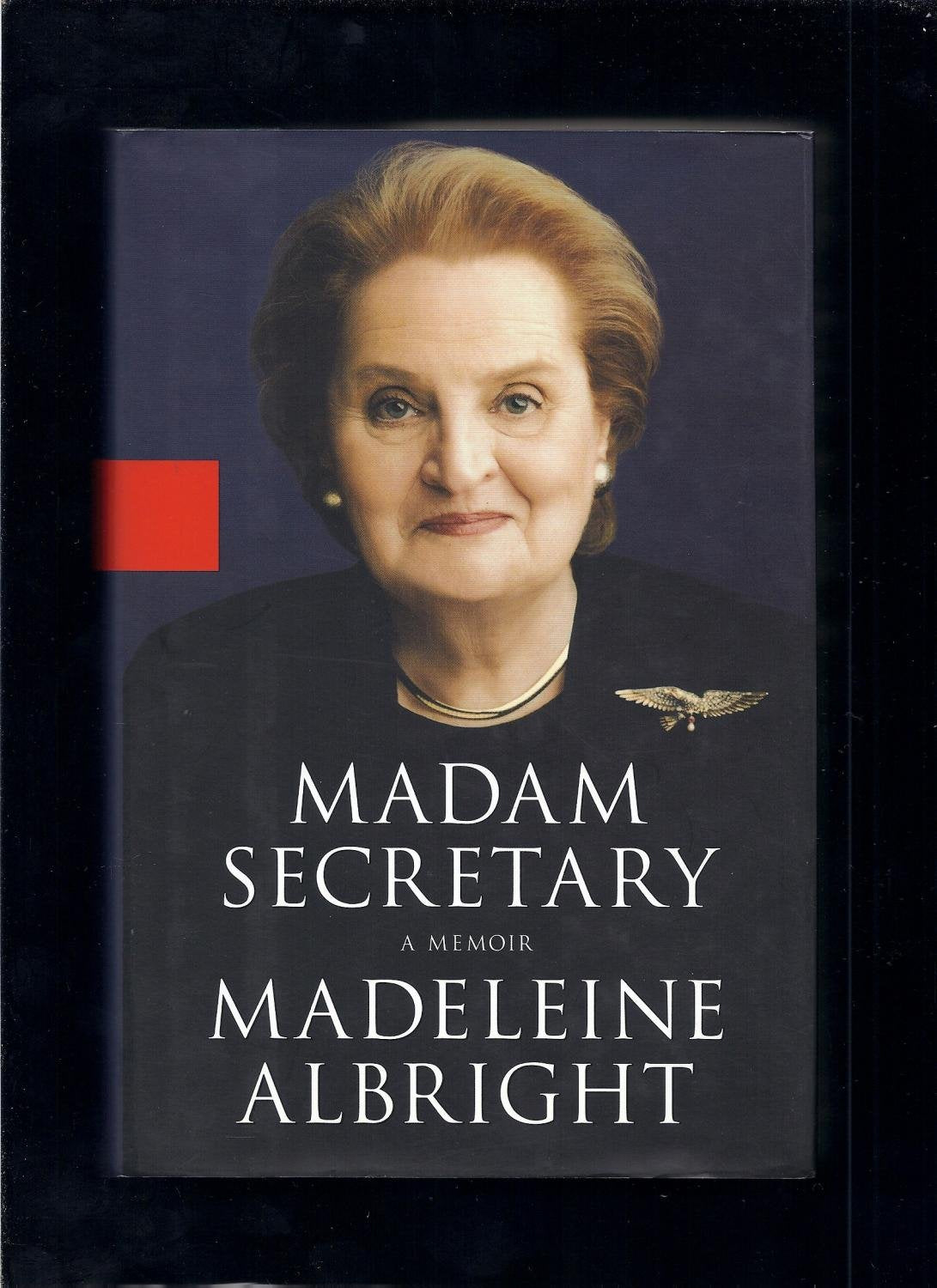 Madam Secretary: A Memoir Inspiring women