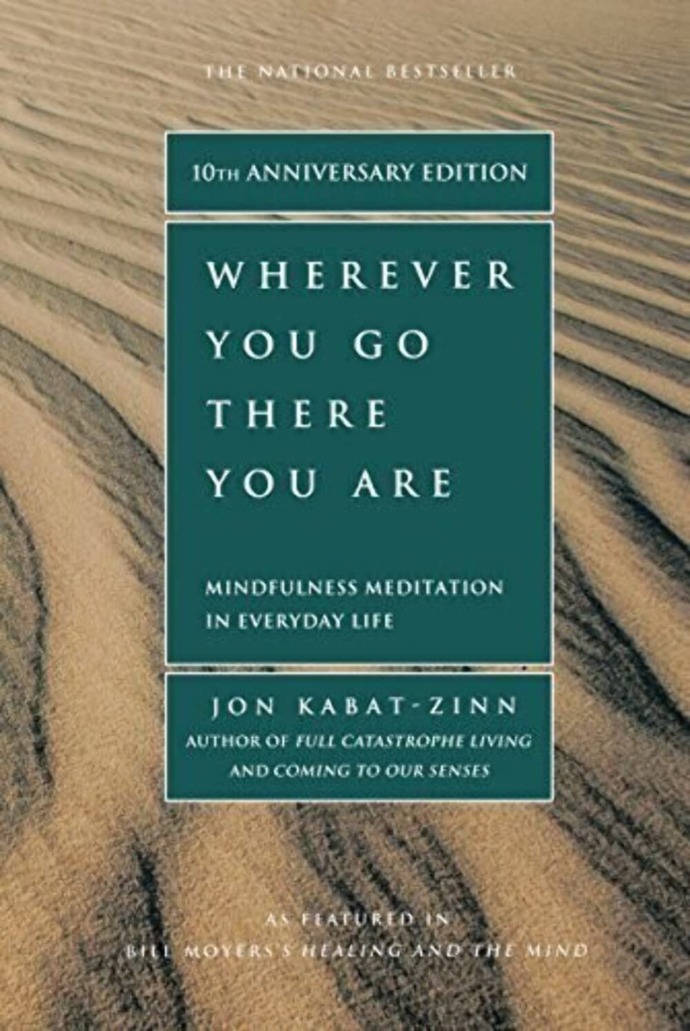 Wherever You Go There You Are: Mindfulness Meditation in Everyday Life (Rough Cut) Health, Nutrition & Fitness