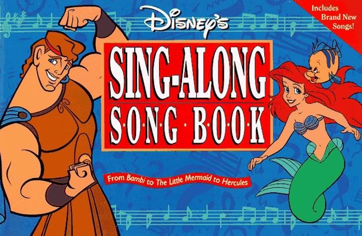 Disney's Sing-Along Song Book: From Bambi to the Little Mermaid to Hercules Sheet Music