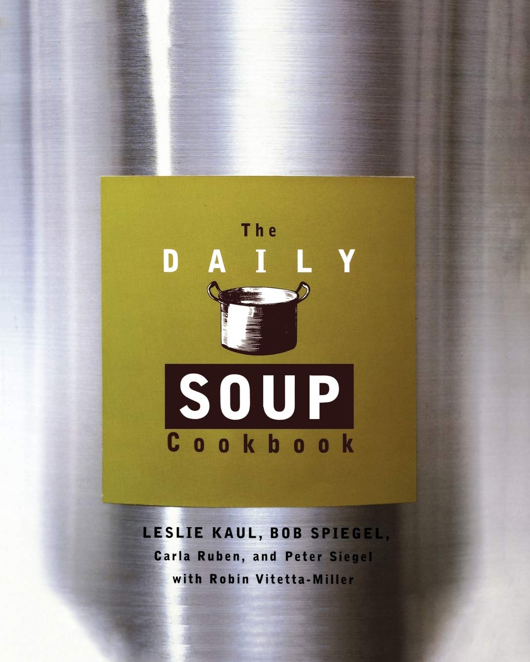 The Daily Soup Cookbook Leisure, Home & Garden