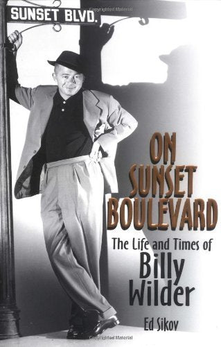 On Sunset Boulevard: The Life and Times of Billy Wilder Art & Literature