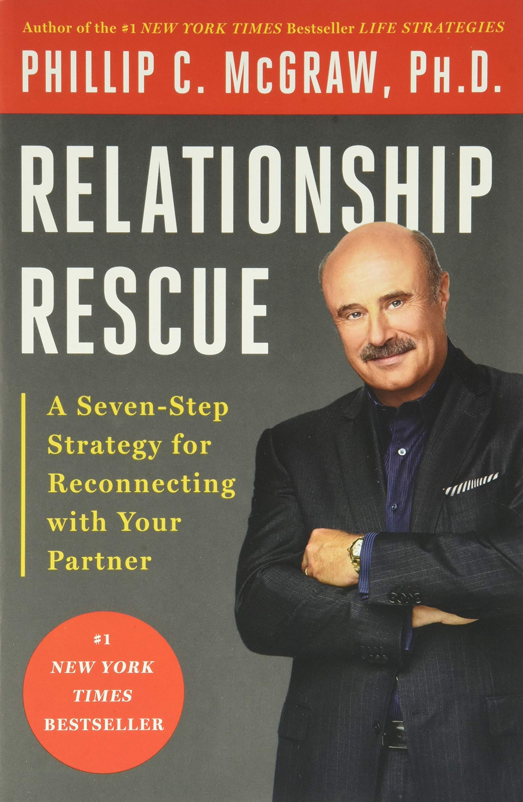 Relationship Rescue: A Seven-Step Strategy for Reconnecting with Your Partner Eroticism
