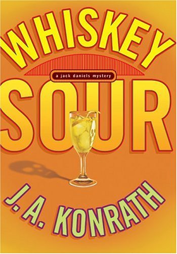 Whiskey Sour: A Jack Daniels Mystery (A Jacqueline "Jack" Daniels Mystery) Contemporary literature