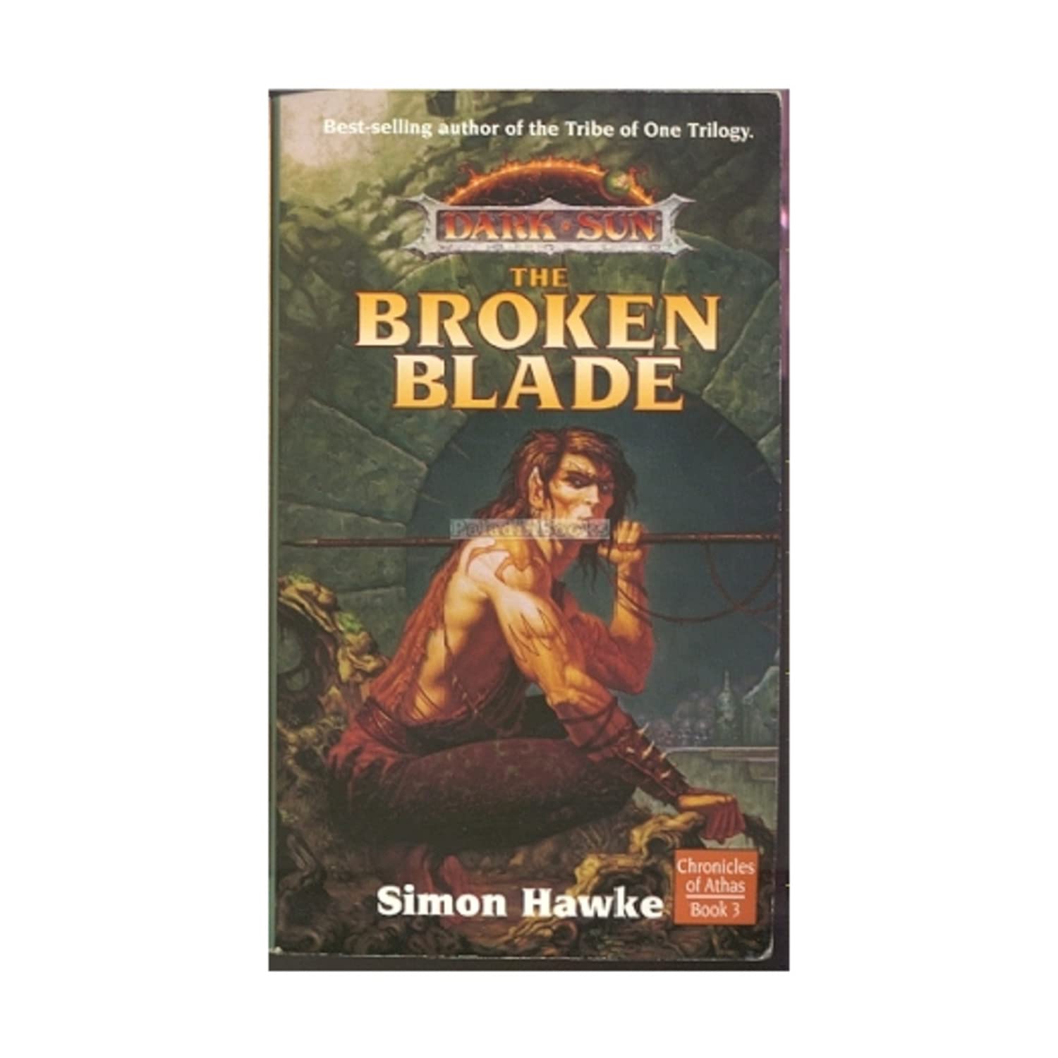 The Broken Blade (Dark Sun Chronicles of Athas, 3, Band 3) Fantasy & Sci-Fi